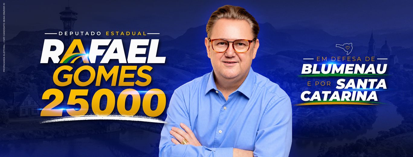 Rafael Gomes, candidato a deputado estadual, número 25000